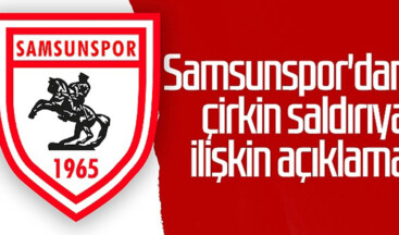 Samsunspor’dan Adana’daki Çirkin Saldırıya İlişkin Açıklama