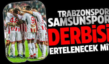 Hakeme yumruk sonrası Trabzonspor – Samsunspor maçı ertelenecek mi?